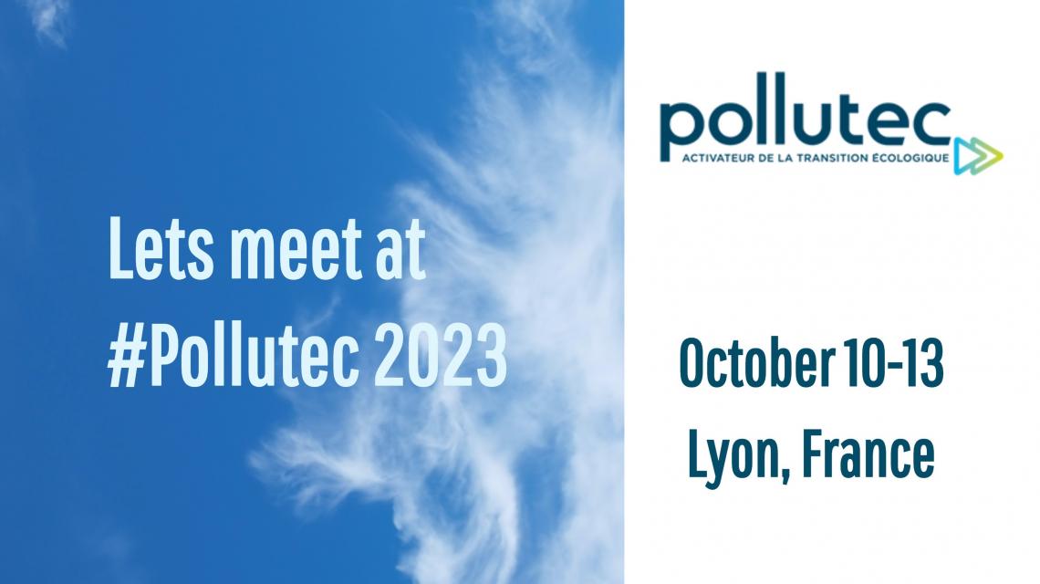 Let's meet at #Pollutec 2023 in Lyon France. Save the date: October 10-13